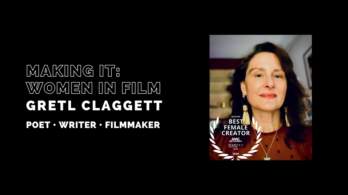 Self-Preservation Through Storytelling: Filmmaker Gretl Claggett Reflects on the Power of Art