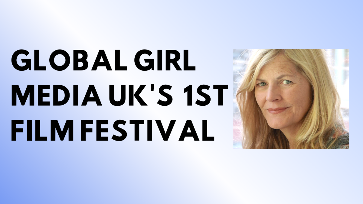 Helping Young Women Find Their Voice Through Filmmaking | Interview with Global Girl Media UK’s Sue Carpenter